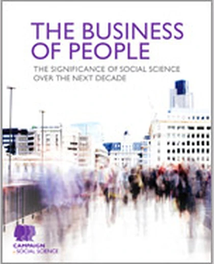 The Business of People: The Significance of Social Science Over the Next Decade, 1st Edition