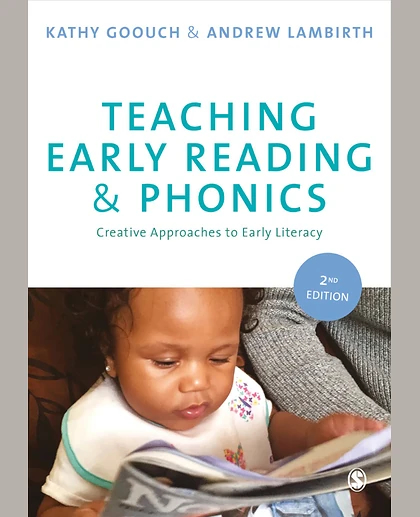 Teaching Early Reading and Phonics: Creative Approaches to Early Literacy