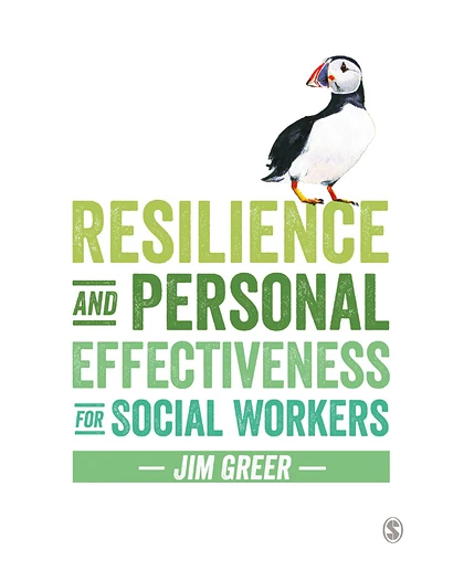 Resilience and Personal Effectiveness for Social Workers