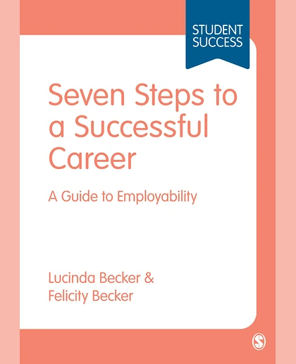 Seven Steps to a Successful Career: A Guide to Employability