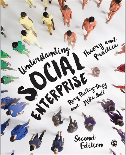 Understanding Social Enterprise: Theory and Practice, 2nd Edition