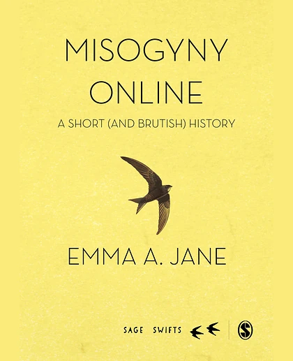 Misogyny Online: A Short (and Brutish) History, 1st Edition