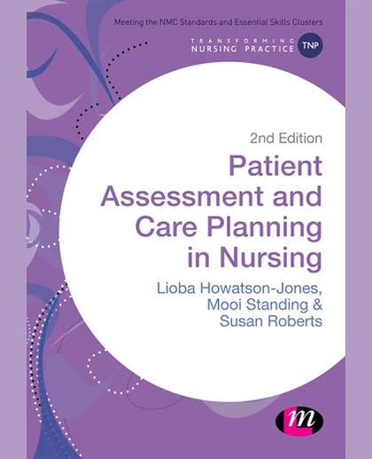 Patient Assessment and Care Planning in Nursing, 2nd Edition