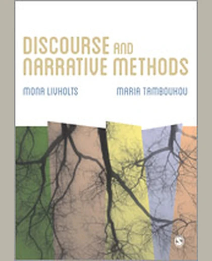 Discourse and Narrative Methods: Theoretical Departures, Analytical Strategies and Situated Writings, 1st Edition