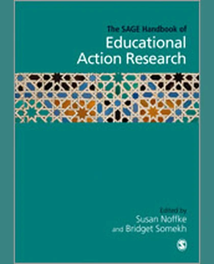 The SAGE Handbook of Educational Action Research, 1st Edition