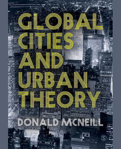 Global Cities and Urban Theory, 1st Edition