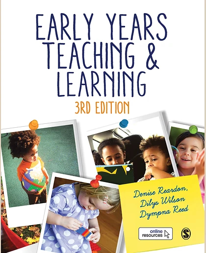 Early Years Teaching and Learning, 3rd Edition