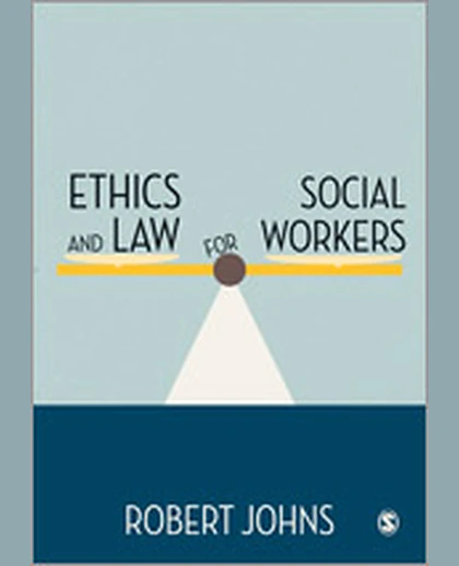 Ethics and Law for Social Workers, 1st Edition