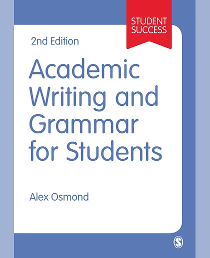 Academic Writing and Grammar for Students, 2nd Edition