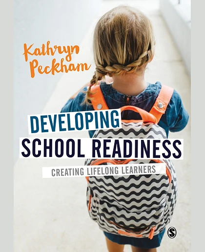 Developing School Readiness: Creating Lifelong Learners, 1st Edition