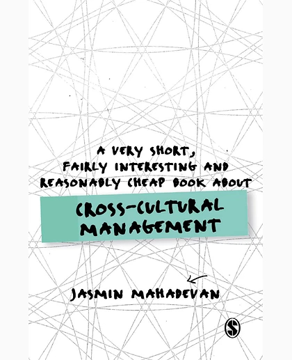 A Very Short, Fairly Interesting and Reasonably Cheap Book About Cross-Cultural Management