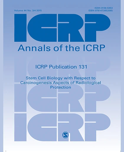 ICRP Publication 131: Stem Cell Biology with Respect to Carcinogenesis Aspects of Radiological Protection, 1st Edition