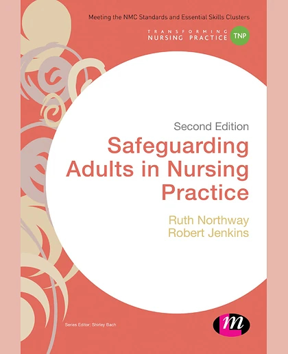 Safeguarding Adults in Nursing Practice