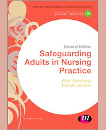 Safeguarding Adults in Nursing Practice, 2nd Edition