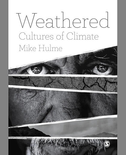 Weathered: Cultures of Climate, 1st Edition