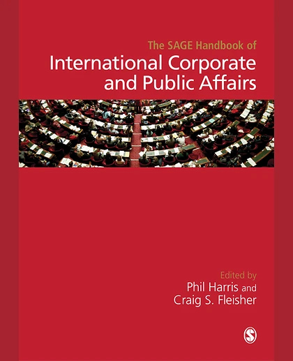 The SAGE Handbook of International Corporate and Public Affairs, 1st Edition