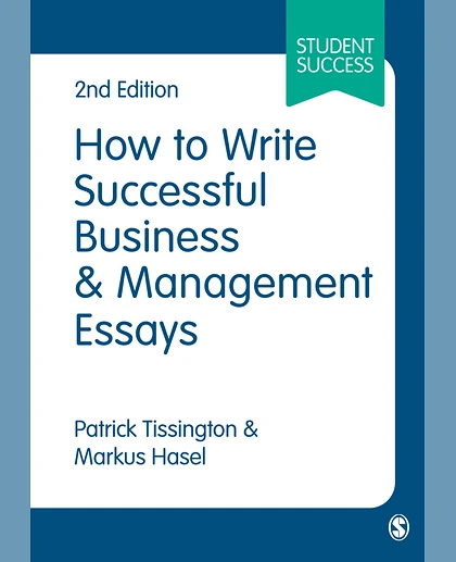 How to Write Successful Business & Management Essays, 2nd Edition