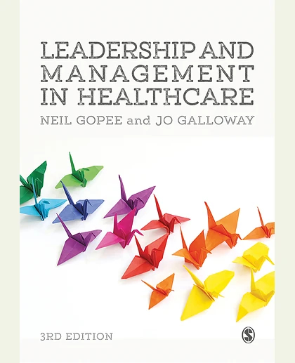 Leadership and Management in Healthcare, 3rd Edition