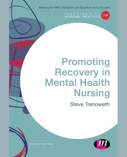 Promoting Recovery in Mental Health Nursing, 1st Edition