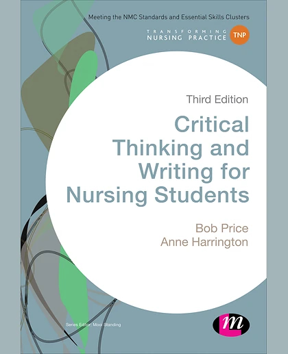 Critical Thinking and Writing for Nursing Students, 3rd Edition