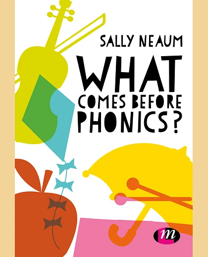 What Comes Before Phonics?, 1st Edition