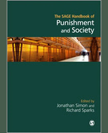 The SAGE Handbook of Punishment and Society, 1st Edition