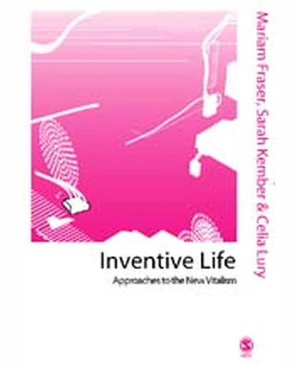 Inventive Life: Approaches to the New Vitalism, 1st Edition