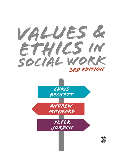 Values & Ethics in Social Work, 3rd Edition