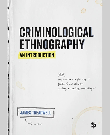 Criminological Ethnography: An Introduction