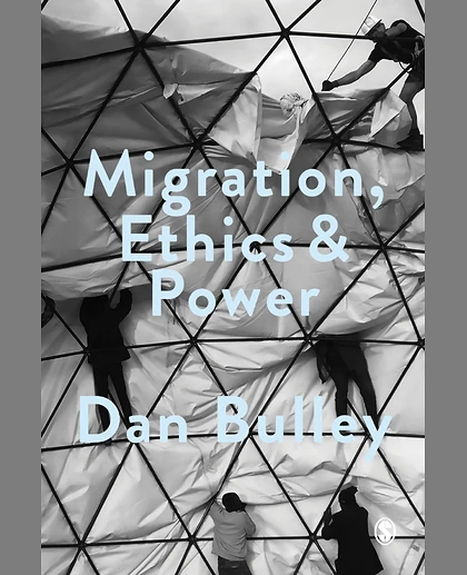 Migration, Ethics and Power: Spaces Of Hospitality In International Politics
