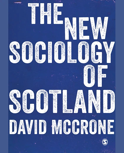 The New Sociology of Scotland, 1st Edition