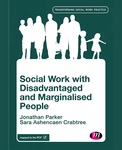 Social Work with Disadvantaged and Marginalised People