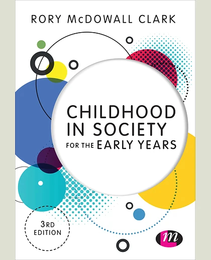 Childhood in Society for the Early Years, 3rd Edition