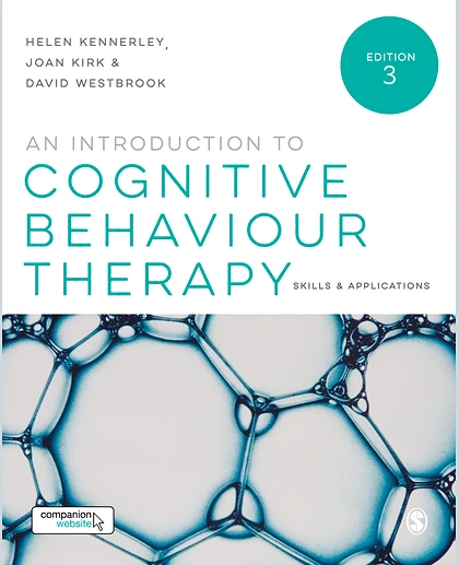 An Introduction to Cognitive Behaviour Therapy: Skills and Applications, 3rd Edition