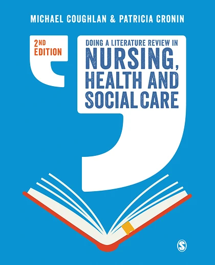 Doing a Literature Review in Nursing, Health and Social Care, 2nd Edition