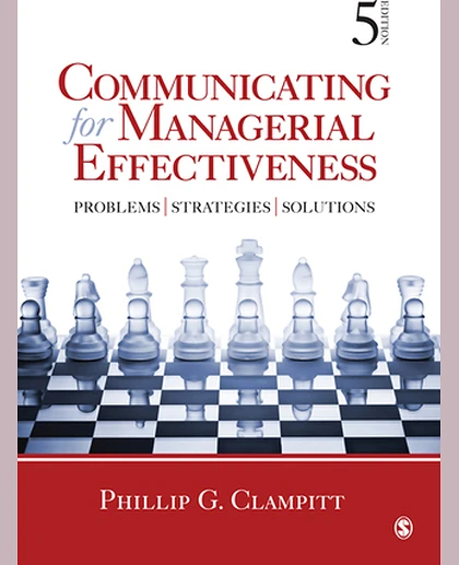 Communicating for Managerial Effectiveness: Problems, Strategies, Solutions, 5th Edition