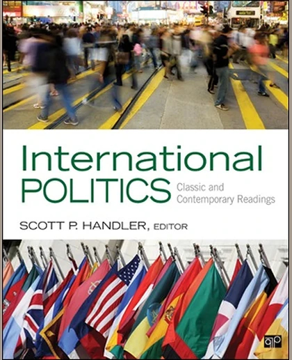 International Politics: Classic and Contemporary Readings, 1st Edition