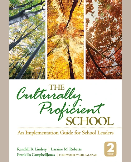 The Culturally Proficient School: An Implementation Guide for School Leaders, 2nd Edition