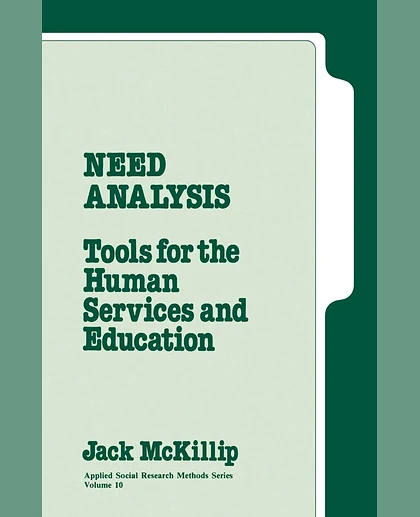 Need Analysis: Tools for the Human Services and Education, 1st Edition
