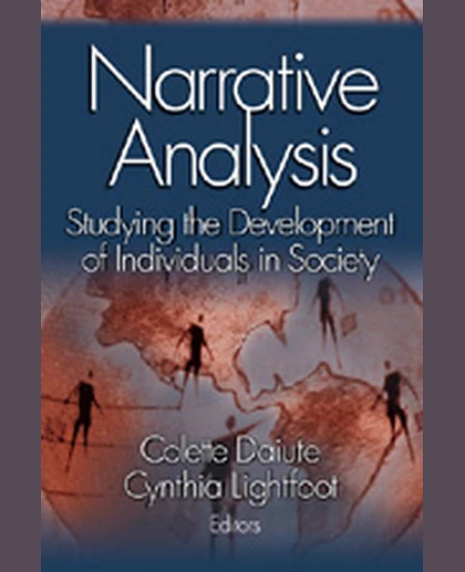 Narrative Analysis: Studying the Development of Individuals in Society, 1st Edition