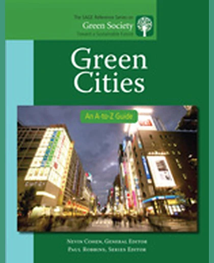 Green Cities: An A-to-Z Guide, 1st Edition