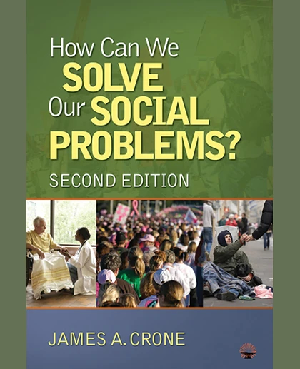 How Can We Solve Our Social Problems?, 2nd Edition