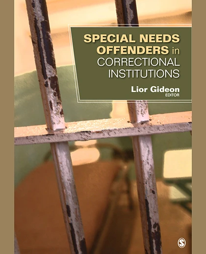 Special Needs Offenders in Correctional Institutions, 1st Edition