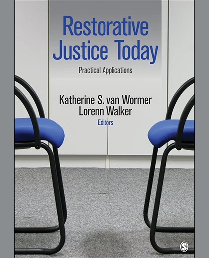 Restorative Justice Today: Practical Applications, 1st Edition