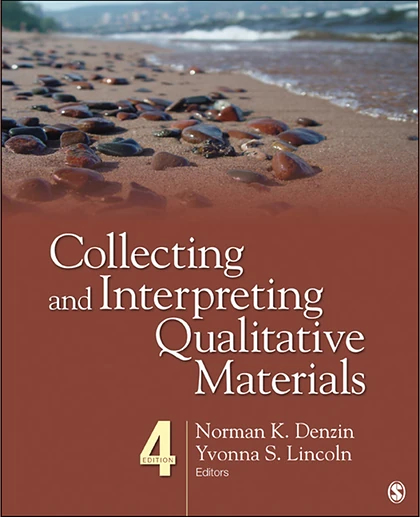 Collecting and Interpreting Qualitative Materials, 4th Edition