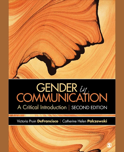 Gender in Communication: A Critical Introduction, 2nd Edition