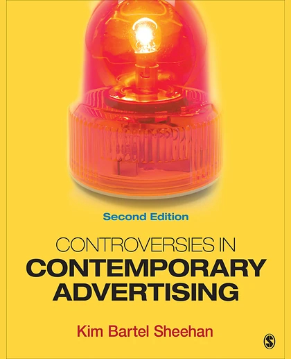 Controversies in Contemporary Advertising, 2nd Edition