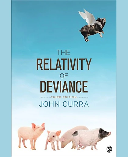 The Relativity of Deviance, 3rd Edition