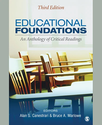 Educational Foundations: An Anthology of Critical Readings, 3rd Edition