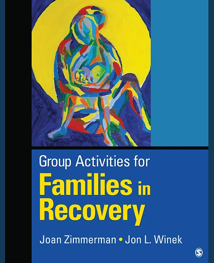 Group Activities for Families in Recovery, 1st Edition